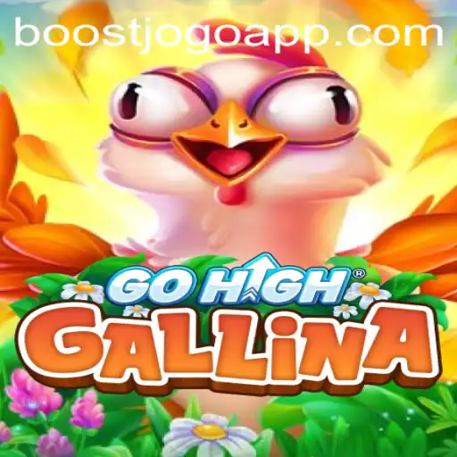 Descubra a Emoção do GoHighGallina: Mergulhe no Mundo de BOOSTJOGO